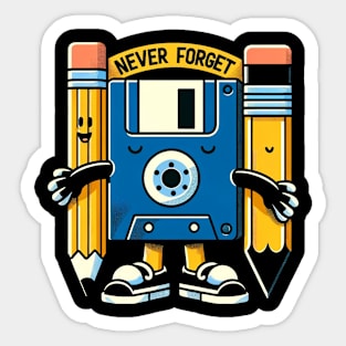 Never Forget Sticker